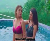 Sexy Lesbian Bhabhi Swimming Pool Me Nahake Namkeen Hogyi from namkeen nathuniya wali hot desi aunty hot