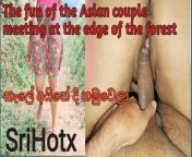 The fun of the Asian couple meeting at the edge of the forest from cittod college couple forest fuck