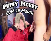 Puffy Jacket Blowjob & Cumshot in Mouth from aunty big ass in market
