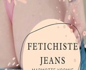 Jean Fetishist from mignonne en jeans a ete baisee visage