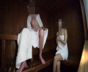 SAUNA ADVENTURE: I'm alone with a dirty milf. She made me cum from sona puss assam sexty