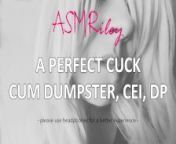 EroticAudio - A Perfect Cuck Cum Dumpster, CEI, DP| ASMRiley from audiostory