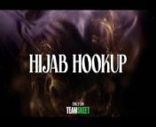 House o- HijabHookup New Series By TeamSkeet Trailer from hiral new movie trailer