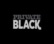 PrivateBlack - DP Loving Paulina Soul Ass Drilled In Interracial Gangbang! from soul jah love fondling bounty lisa brea