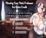 Plowing Your Thick Professor For Extra Credit from francelli renteria patreon